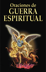 Oraciones de guera espiritual - ISBN: 978-0-9711536-3-9